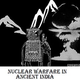 Nuclear Warfare in Ancient India