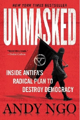 Unmasking Antifa By Andy Ngo