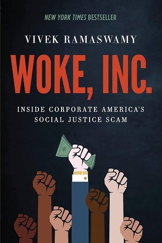 Woke, Inc. Inside Corporate America's Social Justice Scam